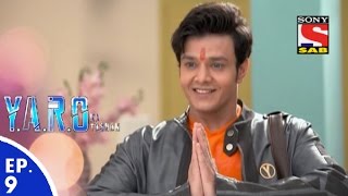 YARO Ka Tashan  यारों का टशन  Episode 9  5th August 2016 [upl. by Petit654]