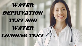 Diabetes Insipidus and SIADH  Water deprivation test and Water loading test [upl. by Aicertap401]