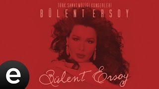 Unut Beni Kalbimdeki Hicranla Yalnız Kalayım Bülent Ersoy Official Audio bülentersoy  Esen Müzik [upl. by Ambrogio]