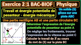 Travail et énergie potentielle de pesanteur  Exercice 2  Solide se déplaçant sur une piste ABC [upl. by Ruffo278]