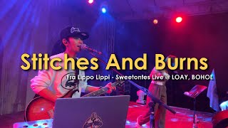 Stitches And Burns  Fra Lippo Lippi  Sweetnotes Live  LOAY Bohol [upl. by Arlene496]