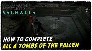 How to Complete All 4 Tombs of the Fallen in Assassins Creed Valhalla [upl. by Llorrad]