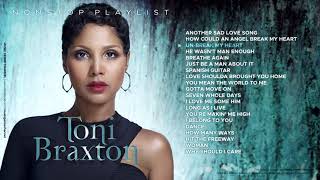 Toni Braxton Nonstop Hits [upl. by Onder]