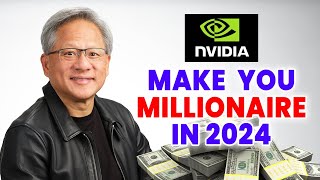 Will NVDA Make You a Millionaire in 2024 [upl. by Fabria]