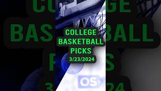 Best College Basketball Picks Today 32324  NCAAB Bets amp Predictions  March Madness [upl. by Atinrehs]