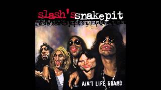 8 The Truth  Slashs Snakepit Aint Life Grand 2000 [upl. by Adranoel233]