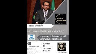 La prueba y el dictamen pericial Omar Felipe Alemán Ortiz [upl. by Mcripley]