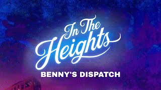 Bennys dispatch  Lyrics From In the heights movie [upl. by Notsrik]