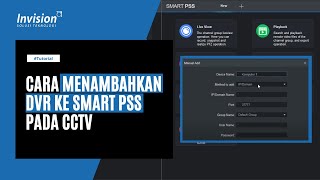 Tutorial menambahkan DVR ke Smart PSS pada CCTV [upl. by Gilliam556]