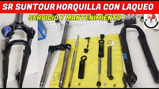 HORQUILLA SR SUNTOUR CON LAQUEO SERVICIOMANTENIMIENTOFORK SR SUTOUR LOCKOUT SERVICEMAINTENANCE [upl. by Ennahtur]