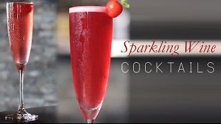 Sparkling Wine Cocktails [upl. by Nyltiak716]