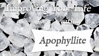 APOPHYLLITE 💎 TOP 4 Crystal Wisdom Benefits of Apophyllite Crystal  Stone of Acceptance [upl. by Onstad]