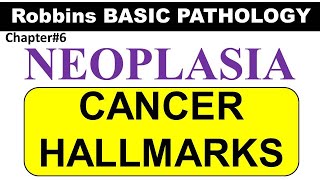 Chp6 Part5 Robbins Basic Patho  CANCER HALLMARKS  General Pathology  NeoplasiaDr Asif Lectures [upl. by Elma]