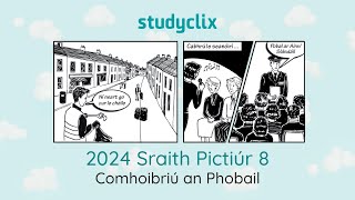 8 Leaving Cert Irish Orals Picture Stories 2024 Sraith Pictiúr 8  Comhoibriú an Phobail [upl. by Eirelam54]