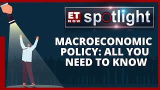 What is Macroeconomic Policy An Overview  ET Now [upl. by Atikan]