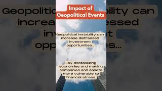 Impact of geopolitical events investment realestate distressed distress distressedproperties [upl. by Edita117]