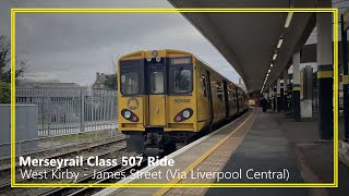 Class 507 Ride  West Kirby  James Street via Liverpool Central [upl. by Minna12]