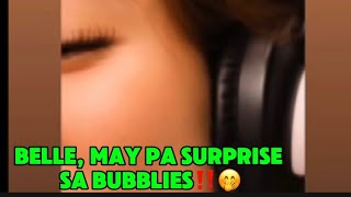 BELLE MAY PA SURPRISE SA BUBBLIES ‼️🤭 [upl. by Graf]