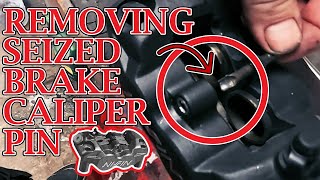 Removing Seized Brake Caliper Pin [upl. by Elmer]