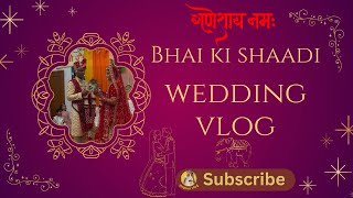 Bhai ki shaadi wedding vlog bhai family familyvlog vlogs shaadi viralvlogs popluu 10m 1m [upl. by Doowron45]