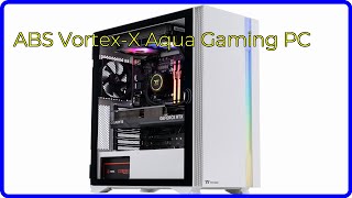 REVIEW 2024 ABS VortexX Aqua Gaming PC ESSENTIAL details [upl. by Alded483]