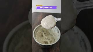 5 mins homemade mayonnaise recipe Easy mayo recipe mayonnaise mayonnaiserecipe mayonnaiseathome [upl. by Heather]