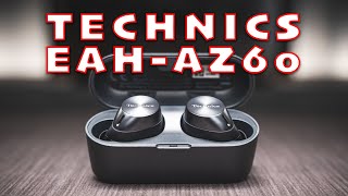 Technics EAHAZ60 Review  One Of The Best Noise Cancelling Earbuds Out There [upl. by Edualc]