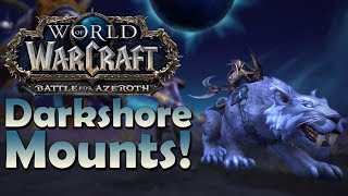 The 6 NEW Darkshore Mounts amp Where to Find Them  Battle for Azeroth [upl. by Lessirg214]