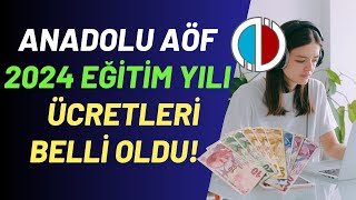 Anadolu Üniversitesi Aöf 2024 Yılı Harç Ücretleri Belli Oldu Yeni dönem Ücretleri Ne Kadar Oldu [upl. by Unders910]