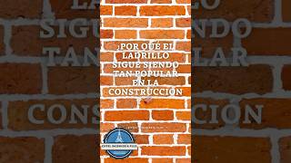 ¿Por qué el ladrillo sigue siendo tan popular en la construcción 🧱🏠productosostenible [upl. by Nawj950]