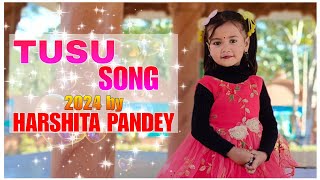 Tusu Song 2024 By Harshita Pandey [upl. by Koh34]