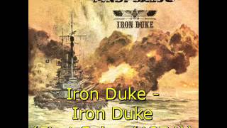 Iron Duke  Iron Duke First Salvo 1974 [upl. by Inahs812]