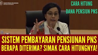 INFO TERBARU SISTEM DANA PENSIUNAN PNS  BERAPA BESARAN YANG DITERIMA BEGINI CARA HITUNGNYA [upl. by Trevlac721]