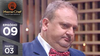 MASTERCHEF PROFISSIONAIS 16102018  PARTE 3  EP 09  TEMP 03 [upl. by Klos]