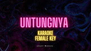 UNTUNGNYA  BERNADYA  AKUSTIK KARAOKE FEMALE KEY [upl. by Adnowat]