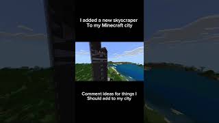 I added a new skyscraper to my Minecraft city minecraft minecraftbuilding shorts [upl. by Akiaki]