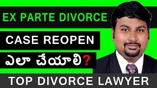 2019 How To Reopen ExParte Divorce In Telugu  Set Side Petition Meaning [upl. by Inaj590]