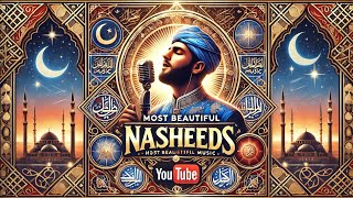 Halal Songs The Best Nasheeds  No Music [upl. by Irena]