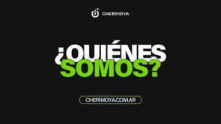 ¿Quiénes Somos Conocenos  CHERIMOYA OFICIAL [upl. by Seem]