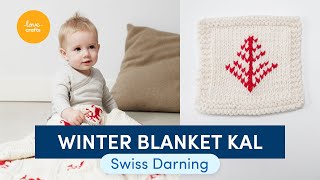 Debbie Bliss Winter Blanket KAL  Part Two Tree Swiss Darning [upl. by Llednik]