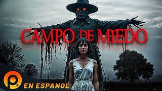 CAMPO DE MIEDO  PELICULA EN HD COMPLETA DE TERROR EN ESPANOL LATINO [upl. by Loreen554]