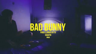 mix de bad bunny para llorar en tu cuarto │ PRKR [upl. by Staci620]