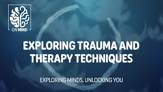 6  Exploring Trauma and Therapy Techniques  Tammy Ulmen [upl. by Enomys]