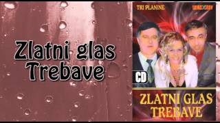 Zlatni glas Trebave  Djedove rijeci  Audio 2006 [upl. by Aibat]