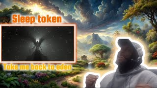 This song is epic 😤Sleep Token  Take me back to eden  Reaction [upl. by Marten]