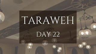 Taraweh Day 22 by Imam Salman and Qari AbdulHadi [upl. by Ingmar244]