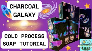 CHARCOAL GALAXY Cold Process Soap Tutoroal [upl. by Eseila]