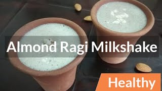 Almond Ragi Milkshake  Healthy Ragi Malt for Kids [upl. by Raleigh]