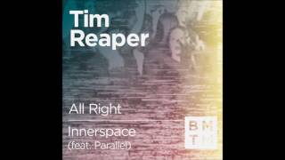 Tim Reaper  All Right [upl. by Eanehs]