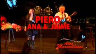 Piero Ana y Jaime en concierto [upl. by Aylad]